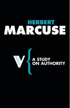Poza produsului A Study on Authority - Herbert Marcuse