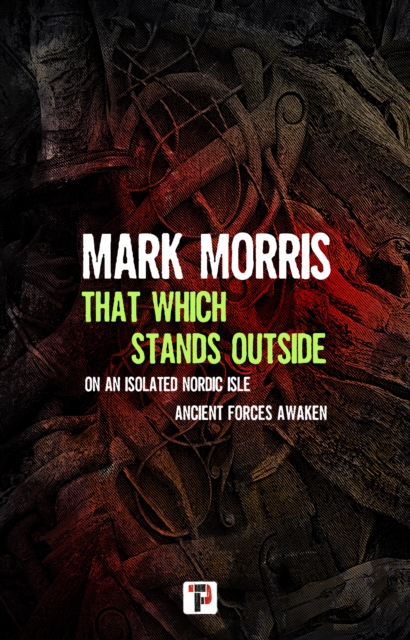 That Which Stands Outside - Mark Morris