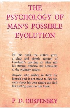 The Psychology of Man's Possible Evolution - P. D. Ouspensky