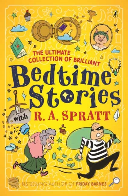 The Ultimate Collection of Brilliant Bedtime Stories with R.A. Spratt - Ra Spratt