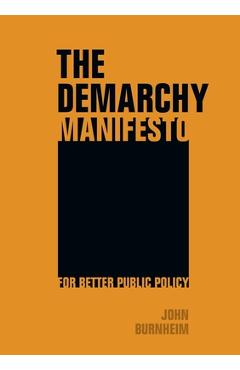 Coperta cărții 'The Demarchy Manifesto - John Burnheim'
