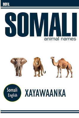 Coperta cărții 'Somali animal names with pictures - Hassan Dofil'