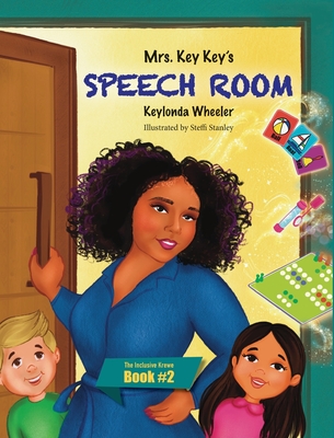 Mrs. Key Key's Speech Room - Keylonda Wheeler