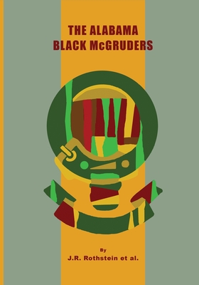 The Alabama Black McGruders - J. R. Rothstein