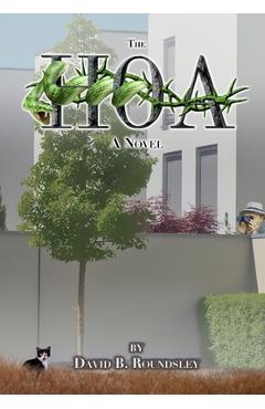 Coperta cărții 'The HOA - David Brent Roundsley'