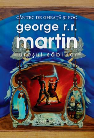 Iuresul sabiilor (cartonat) - George R.R. Martin