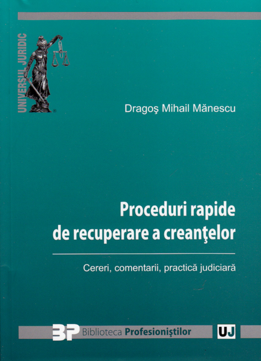 Proceduri rapide de recuperare a creantelor - Dragos Mihail Manescu