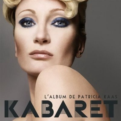 Imaginea produsului 'CD Patricia Kaas - Kabaret - Digipack'
