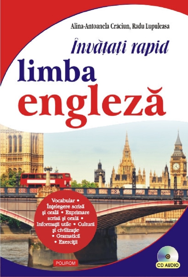 Invatati rapid limba engleza - Alina-Antoanela Craciun, Radu Lupuleasa