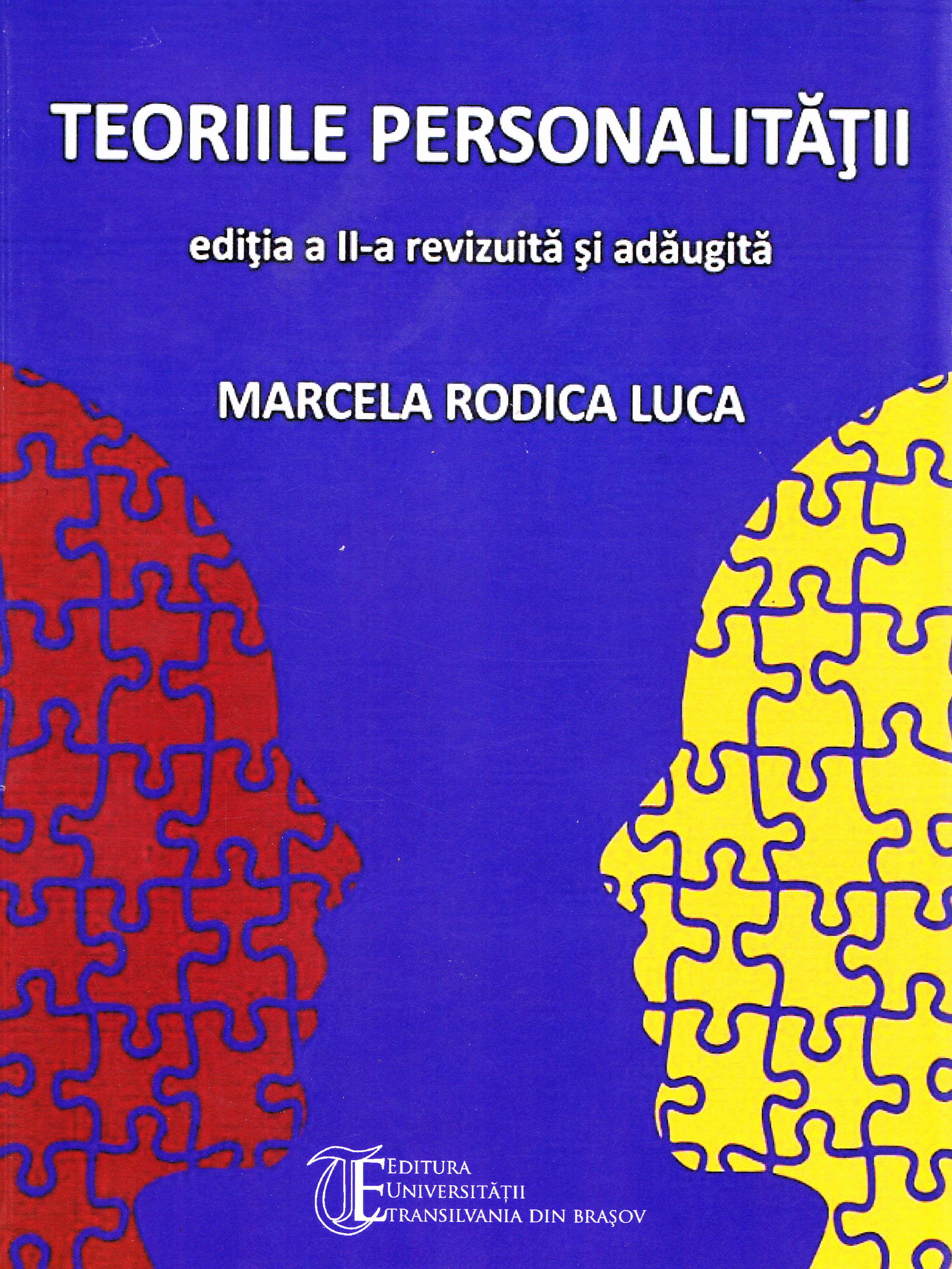 Curs de psihologia personalitatii -Teoriile personalitatii - Marcela Rodica Luca