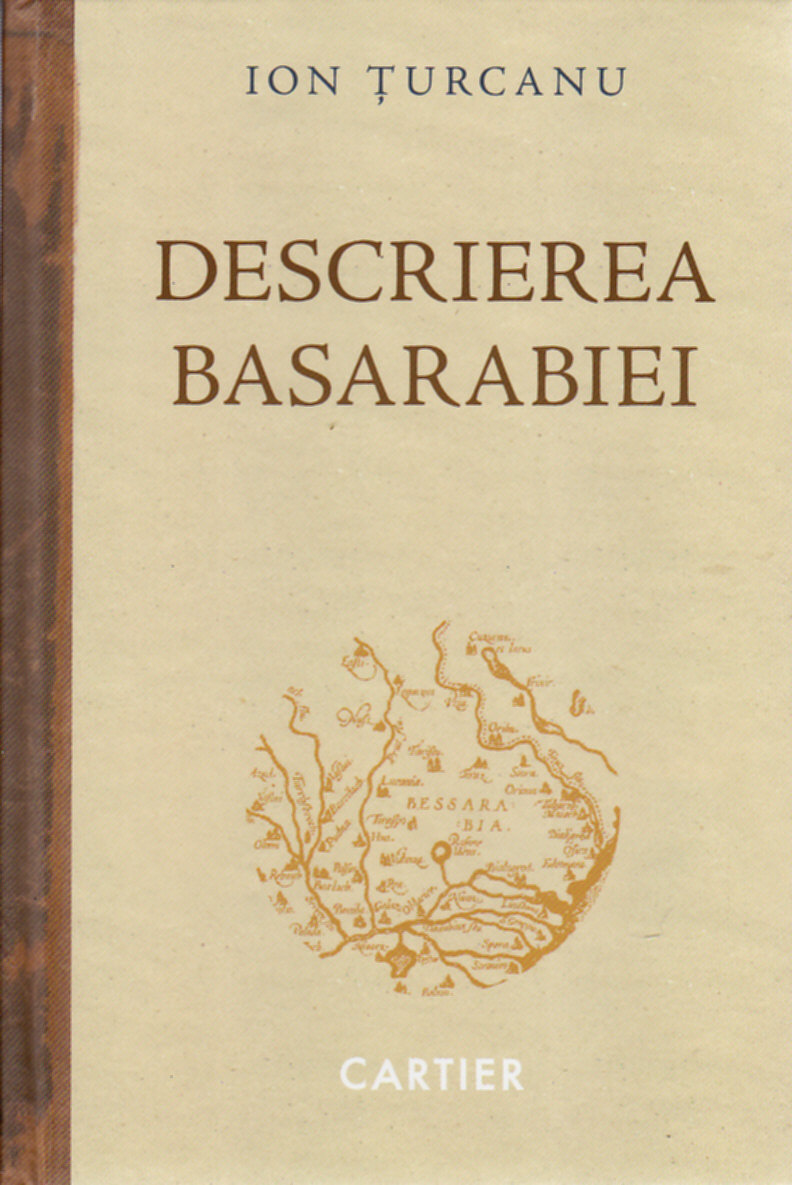 Descrierea Basarabiei - Ion Turcanu