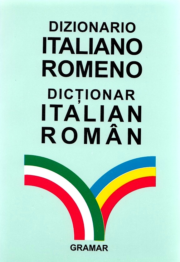 Dictionar italian-roman mic Ed. 3 - Roxana Balaci