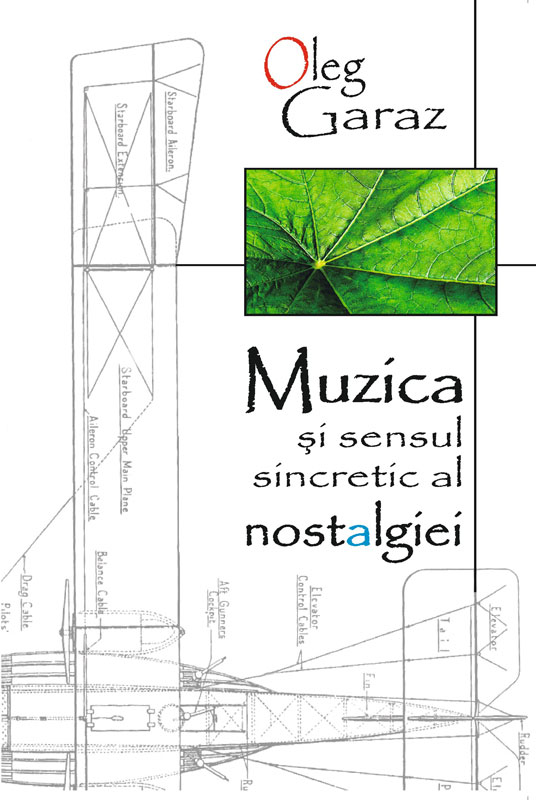 Coperta cărții 'Muzica si sensul sincretic al nostalgiei - Oleg Garaz'