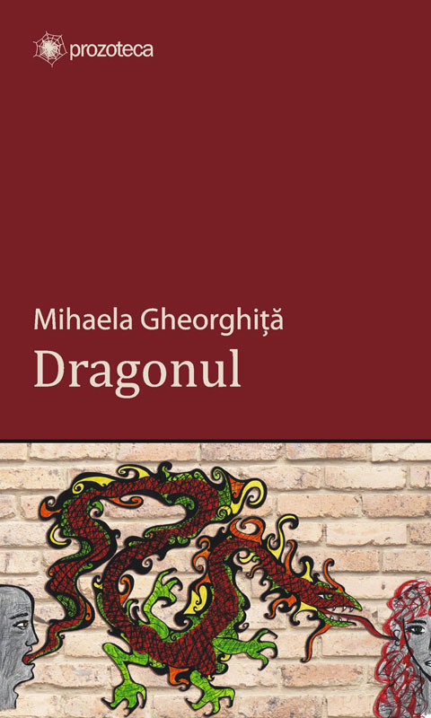 Dragonul - Mihaela Gheorghita