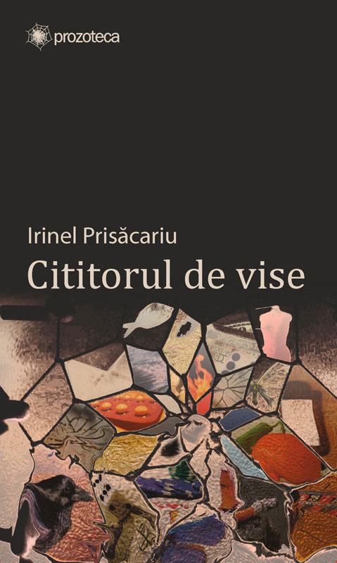 Cititorul de vise - Irinel Prisacariu