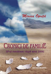 Cronici de familie - Mircea Oprita