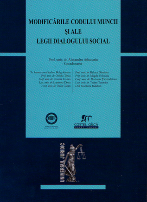 Modificarile Codului Muncii si ale Dialogului Social