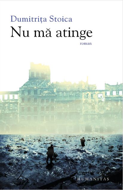 Nu ma atinge - Dumitrita Stoica