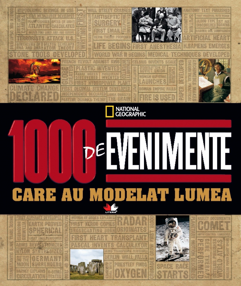 1000 de evenimente care au modelat lumea - National Geograhic