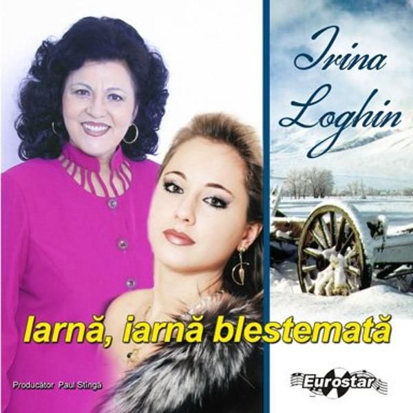 Imaginea produsului 'CD Irina Loghin - Iarna, iarna blestemata'