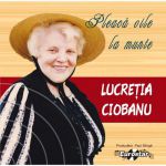 CD Lucretia Ciobanu - Pleaca Oile La Munte