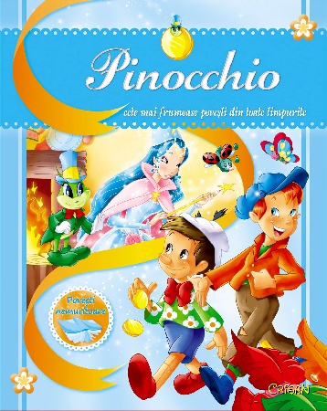 Pinocchio - Cele mai frumoase povesti din toate timpurile