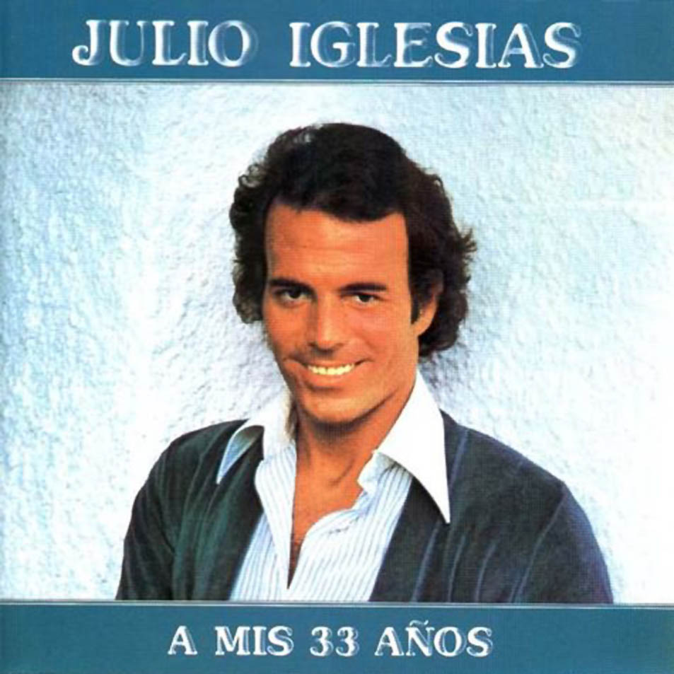 Imaginea produsului 'CD Julio Iglesias - A Mis 33 Anos'