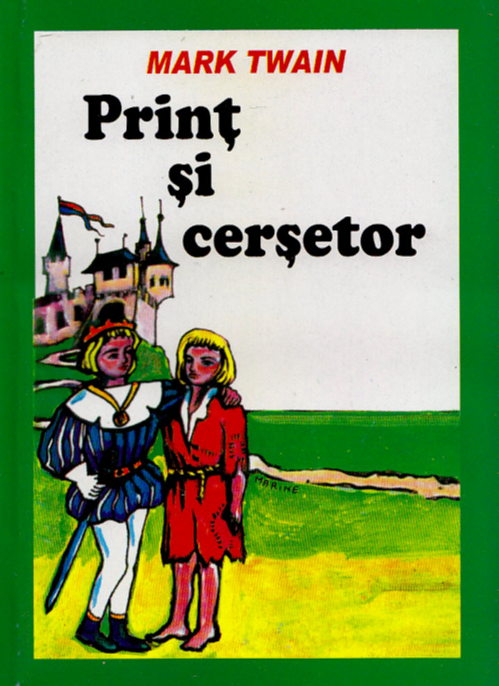 Coperta cărții 'Print si cersetor - Mark Twain'