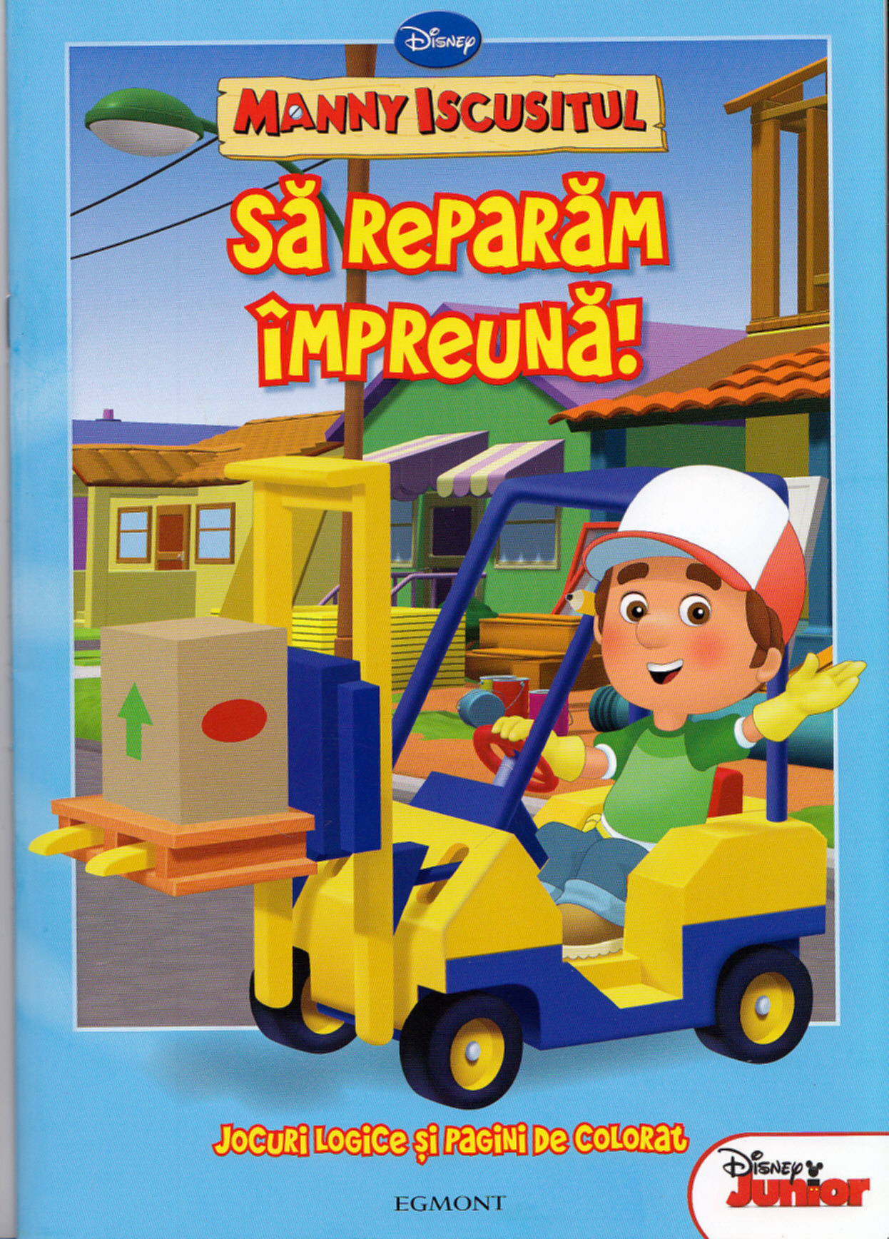Manny Iscusitul - Sa Reparam Impreuna! - Jocuri Logice Si Pagini De Colorat