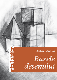 Bazele desenului - Drabant Andras