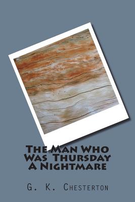Coperta cărții 'The Man Who Was Thursday A Nightmare - G. K. Chesterton'