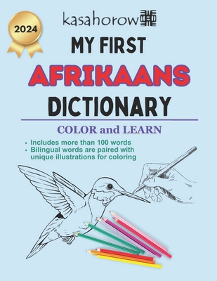 My First Afrikaans Dictionary: Colour and Learn Afrikaans - Kasahorow