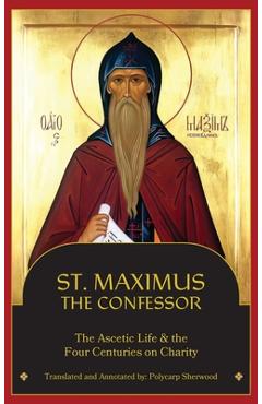 Poza produsului St. Maximus the Confessor: The Ascetic Life, The Four Centuries on Charity - St Maximus The Confessor