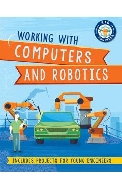 Coperta cărții 'Working with Computers and Robotics - Sonya Newland'