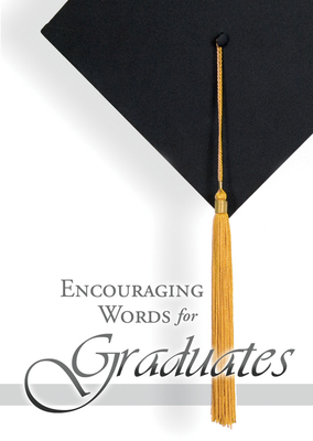 Encouraging Words for Graduates - Warner Press