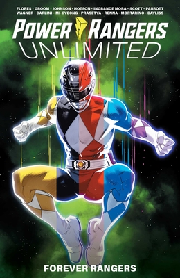 Power Rangers Unlimited: Forever Rangers - Ryan Parrott