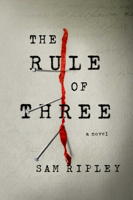 The Rule of Three - Sam Ripley