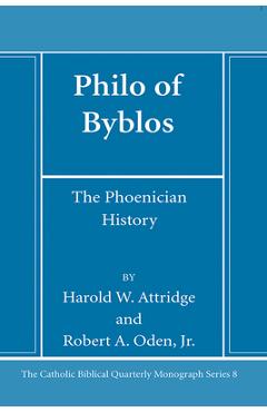 Coperta cărții 'Philo of Byblos: The Phoenician History - Harold W. Attridge'
