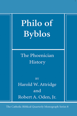 Coperta cărții 'Philo of Byblos: The Phoenician History - Harold W. Attridge'