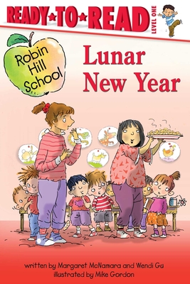 Lunar New Year: Ready-To-Read Level 1 - Margaret Mcnamara