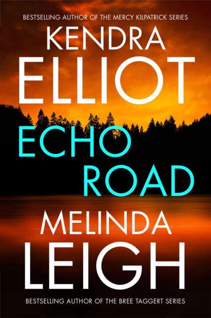 Echo Road - Kendra Elliot