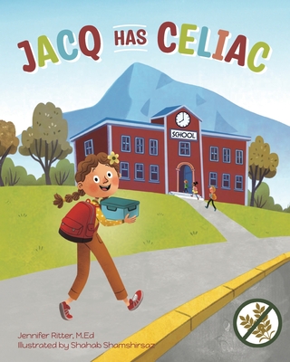 Jacq Has Celiac - Jennifer Ritter