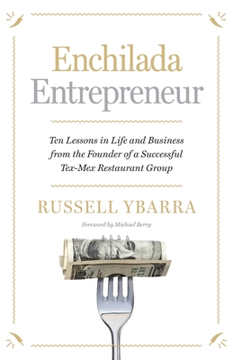 Enchilada Entrepreneur - Russell Ybarra