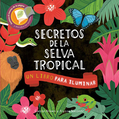 Secretos de la Selva Tropical - Carron Brown