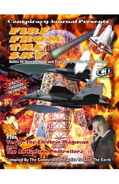 Coperta cărții 'Fire From The Sky-Battle Of Harvest Moon & True Story Of The Space Shuttles - Commander X'