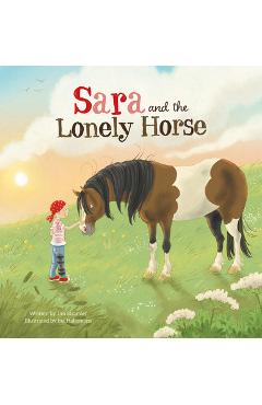 Coperta cărții 'Sara and the Lonely Horse - Jim Stramler'