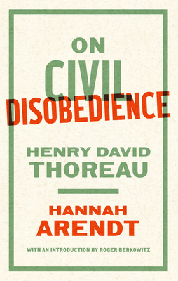 On Civil Disobedience - Hannah Arendt