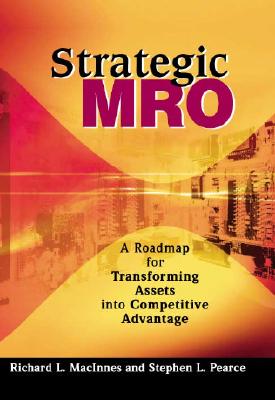 Strategic MRO Powered by DSC: A Roadmap for Transforming Assets Into Strategic Advantage - Stephen L. Pearce