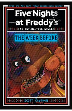 Poza produsului Five Nights at Freddy's: The Week Before, an Afk Book (Interactive Novel #1) - Scott Cawthon