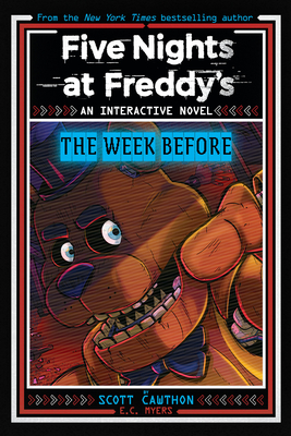 Five Nights at Freddy's: The Week Before, an Afk Book (Interactive Novel #1) - Scott Cawthon